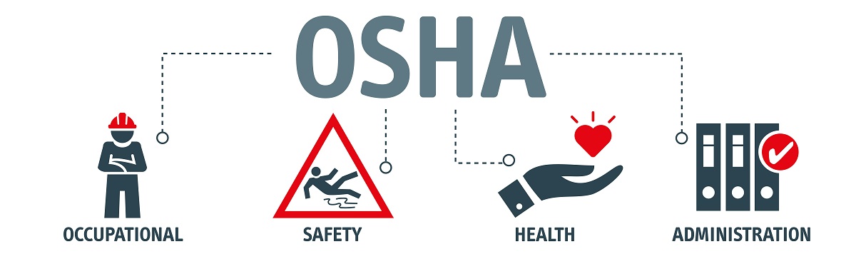 OSHA - Occupational Safety Health Administration
